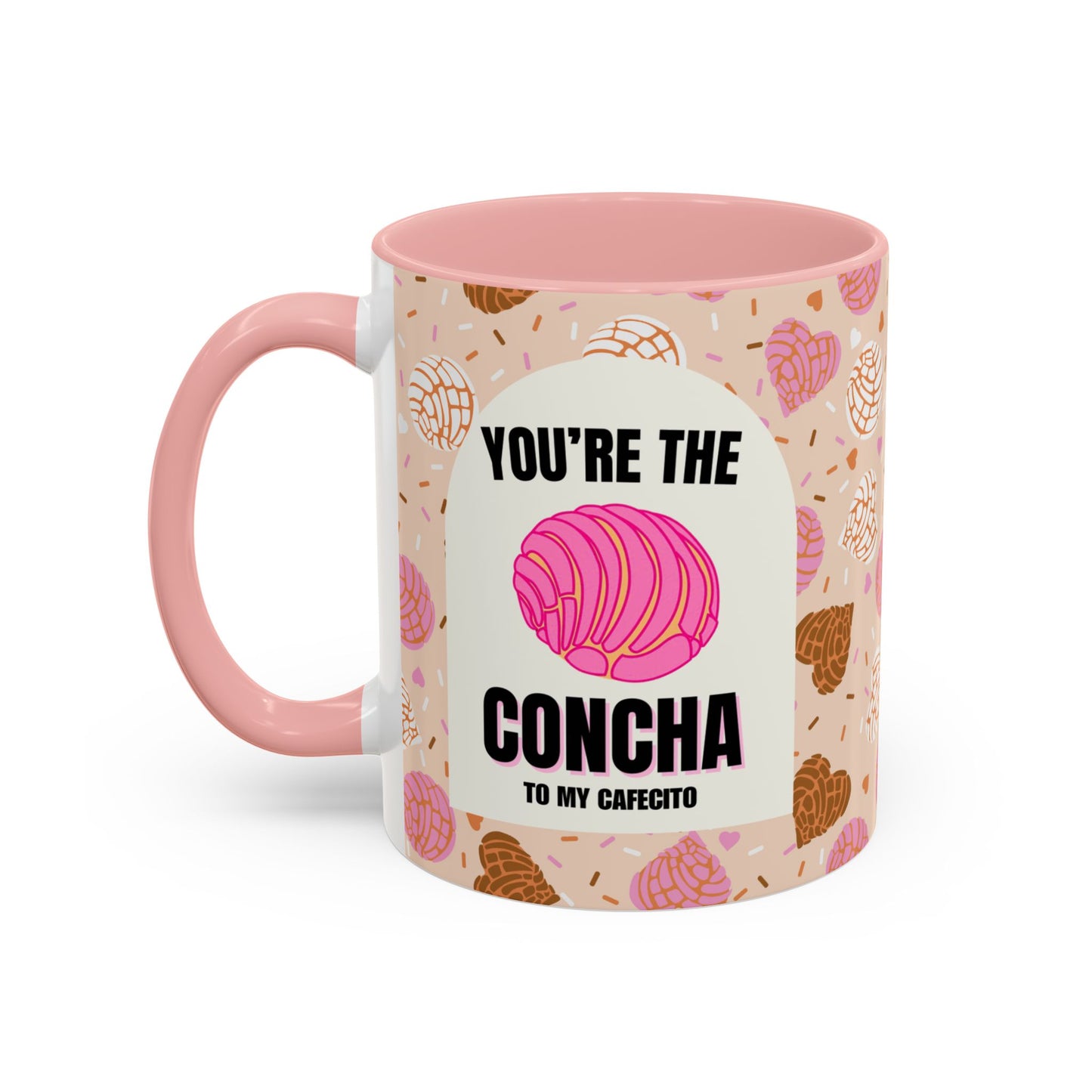 You're the Concha to my Cafecito | Full wrap accent mug