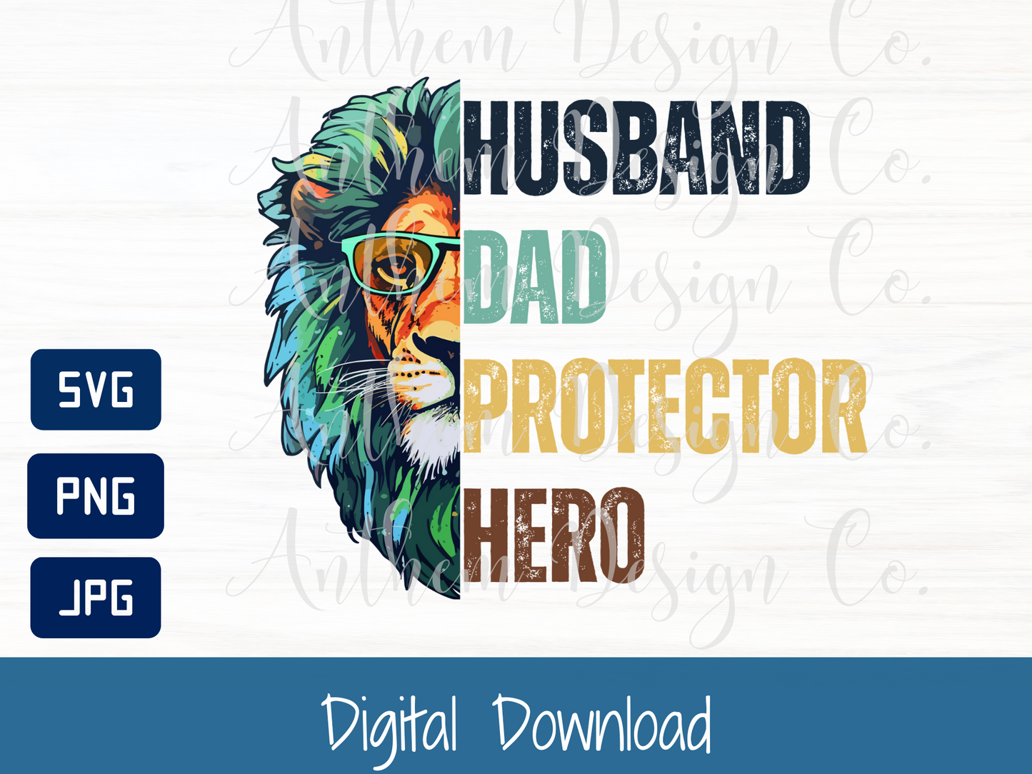 Husband Daddy Protector Hero Lion image | Sublimation Design