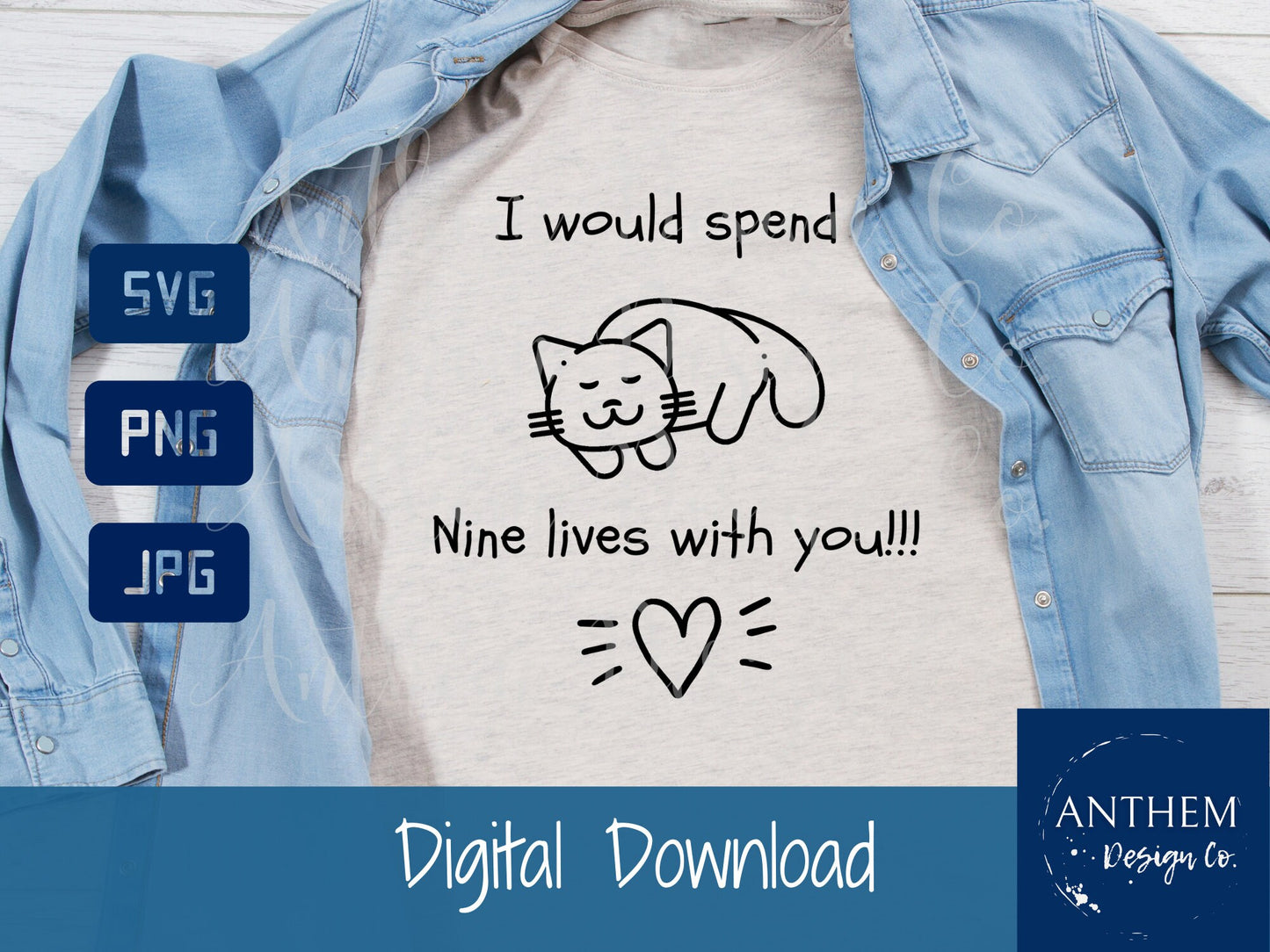I would spend nine lives with you svg | Cut File and Design