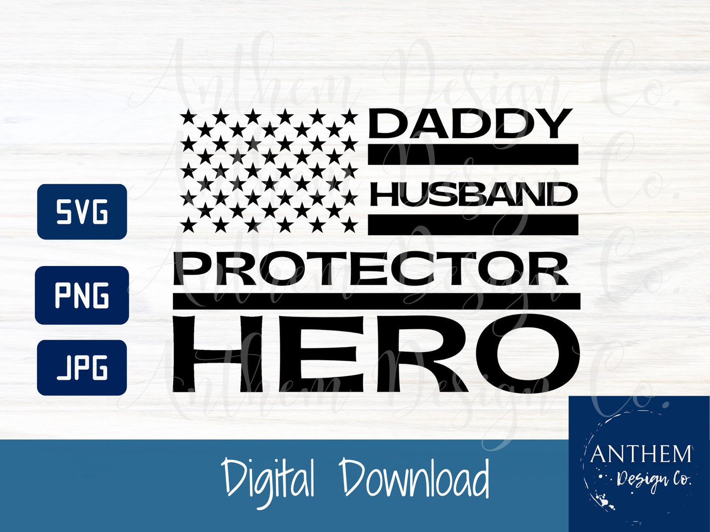 Daddy Husband Protector Hero Flag SVG | Cut File and Design
