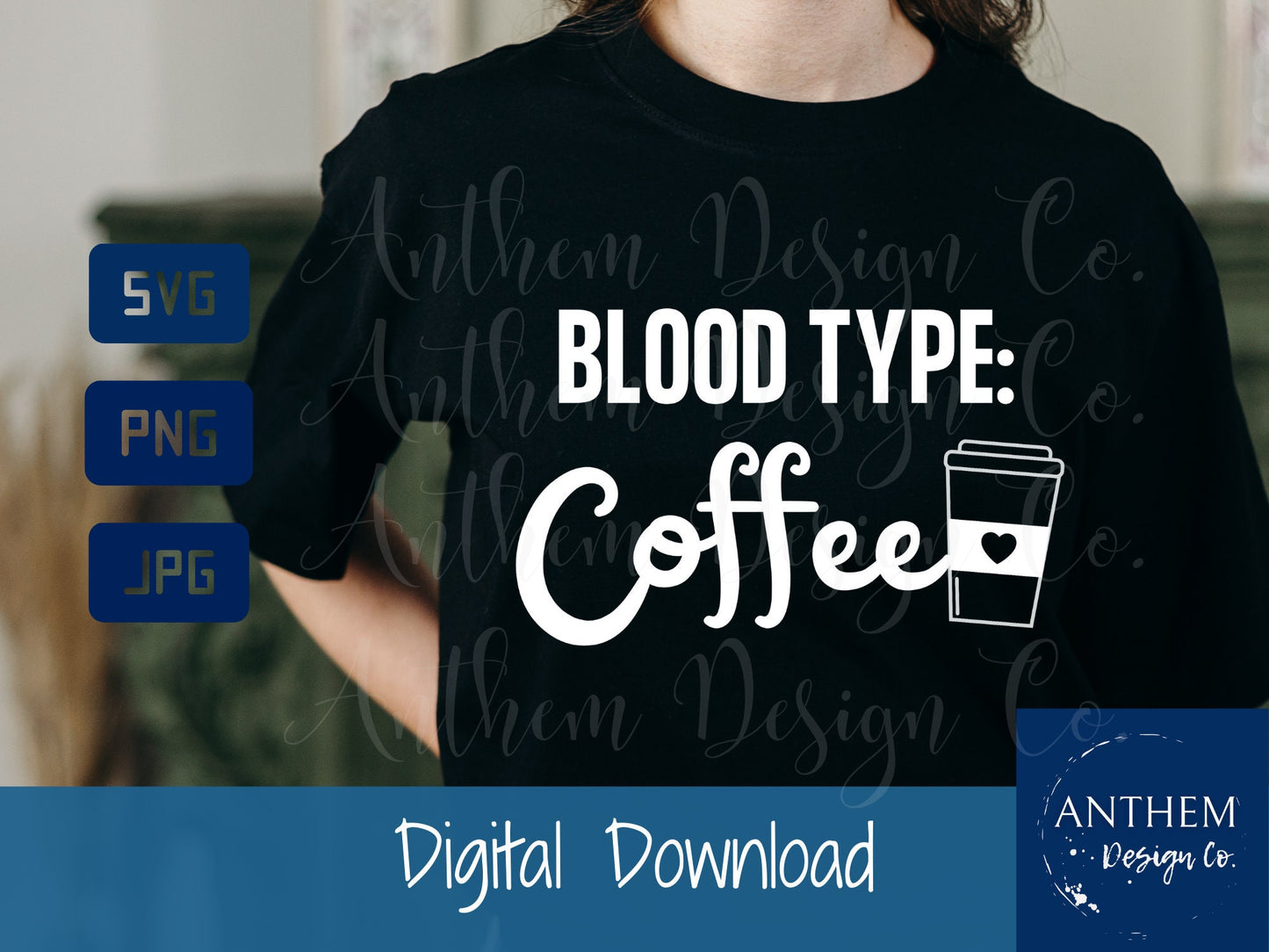 Blood type: Coffee SVG | Cut File and Design