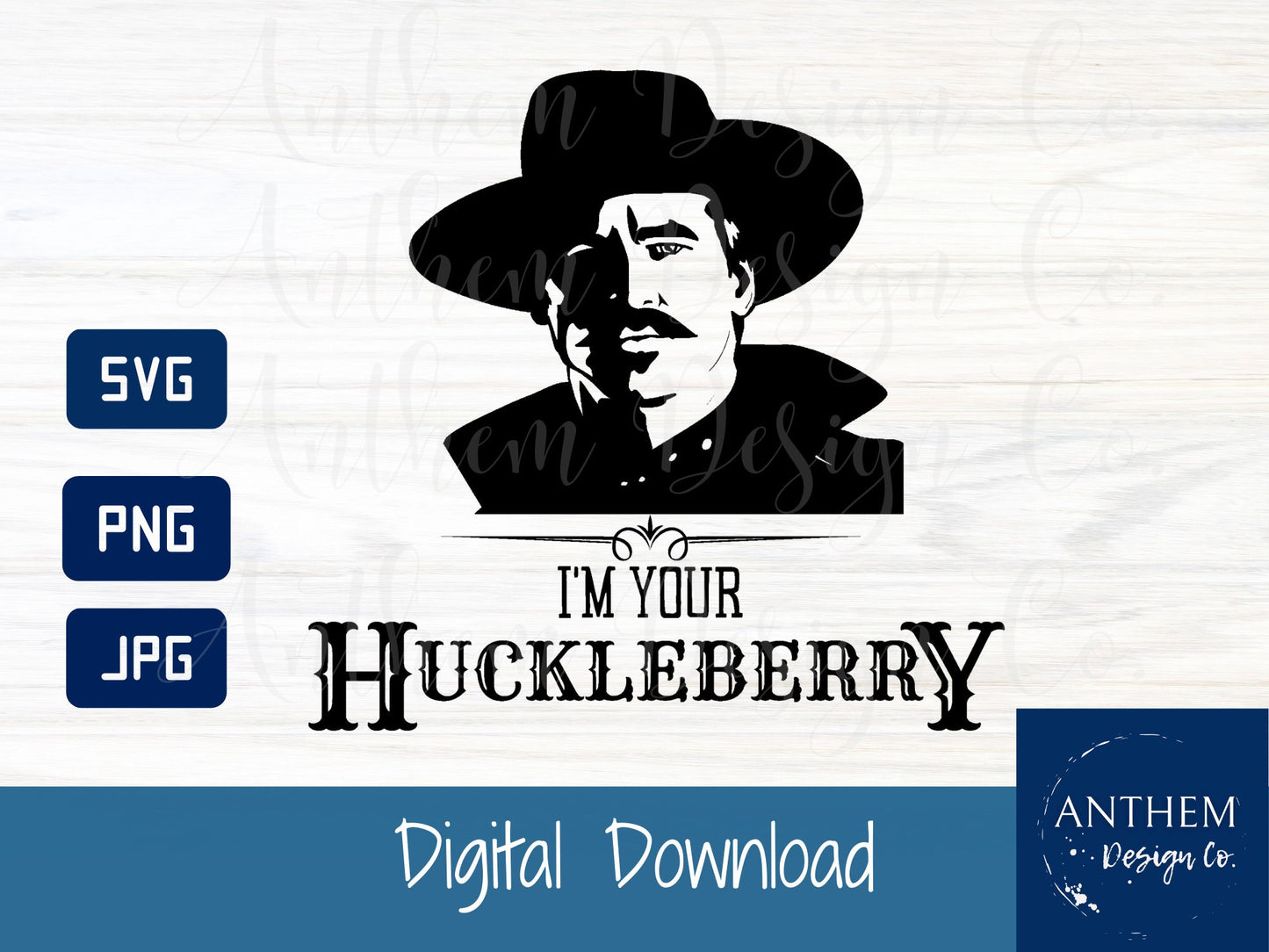 Doc Holliday "I'm your huckleberry" Quote SVG | Cut File and Design