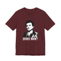 Funny How? Graphic Shirt — Iconic Mob Movie Quote Shirt