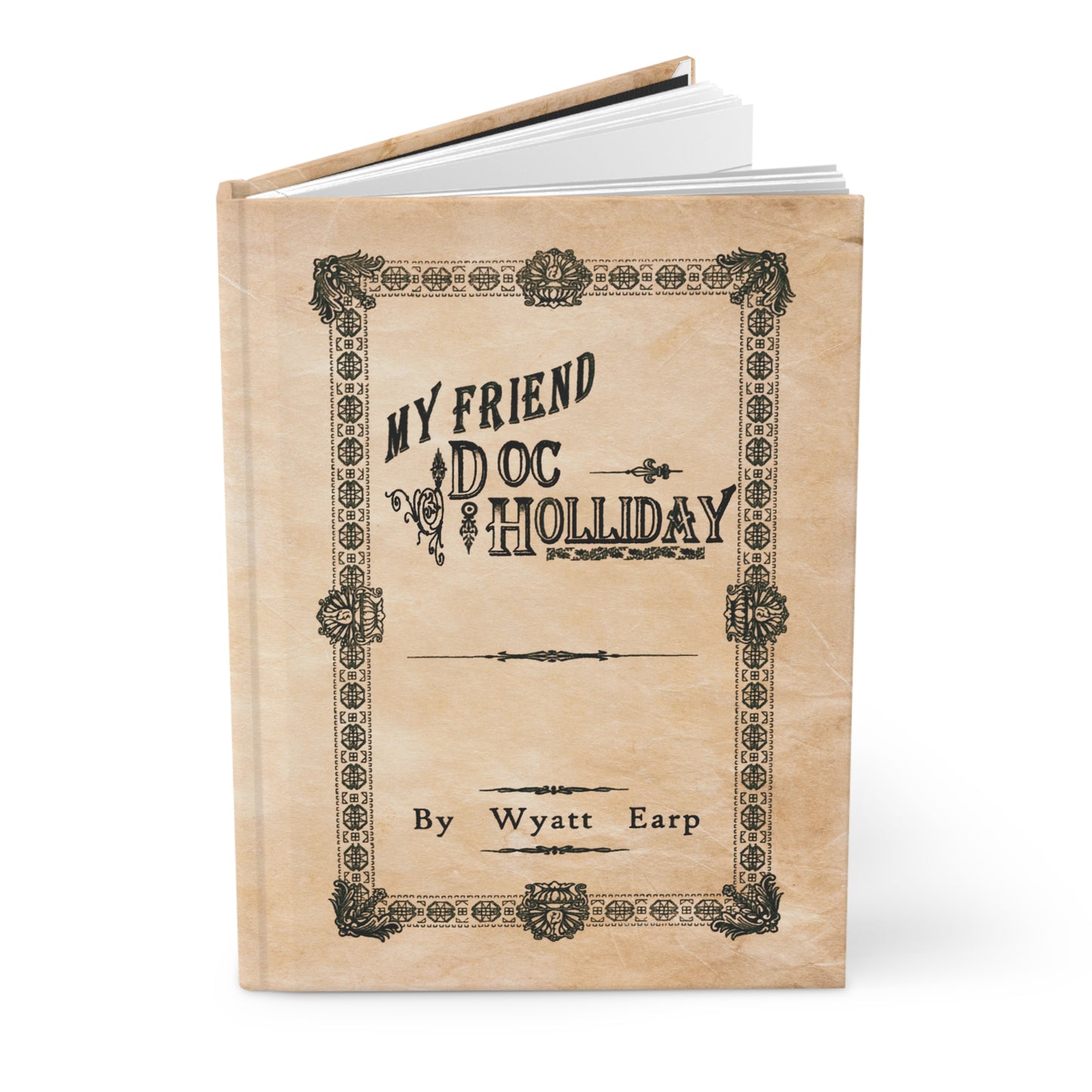 My Friend Doc Holliday | Hardcover Journal