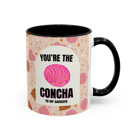 You're the Concha to my Cafecito | Full wrap accent mug