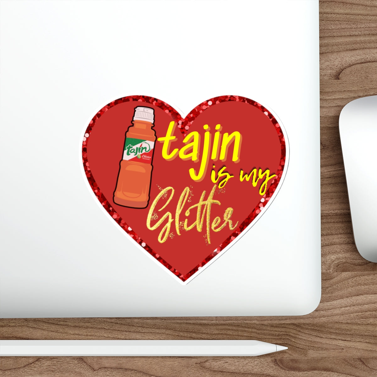 Tajin in my Glitter | Die-Cut Stickers