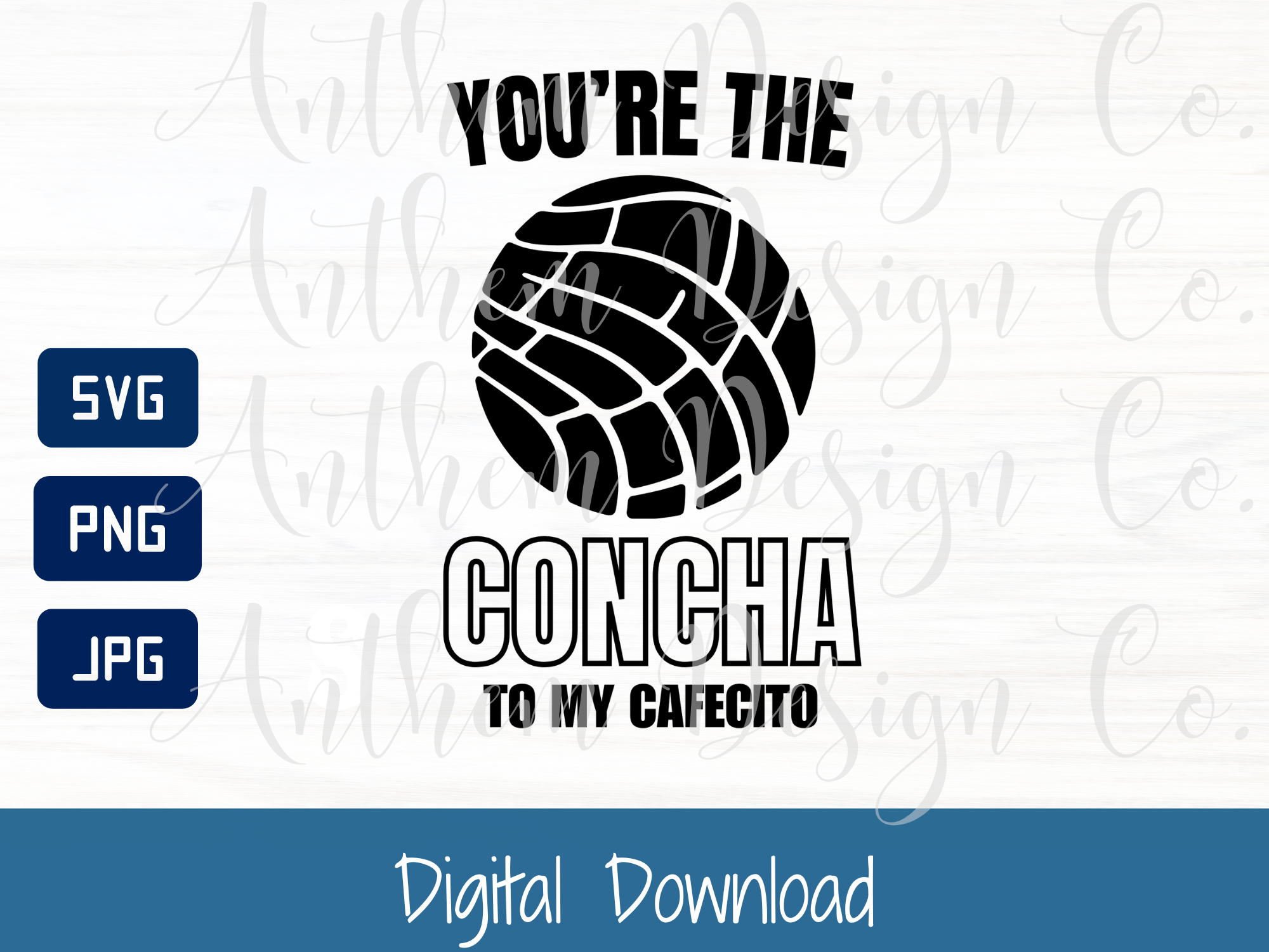 Your the Concha to my Cafecito SVG | Cut File and Design