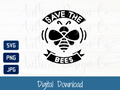 Save the Bees | Cut File and Design
