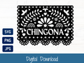 Chingona Papel Picado SVG | Cut File and Design