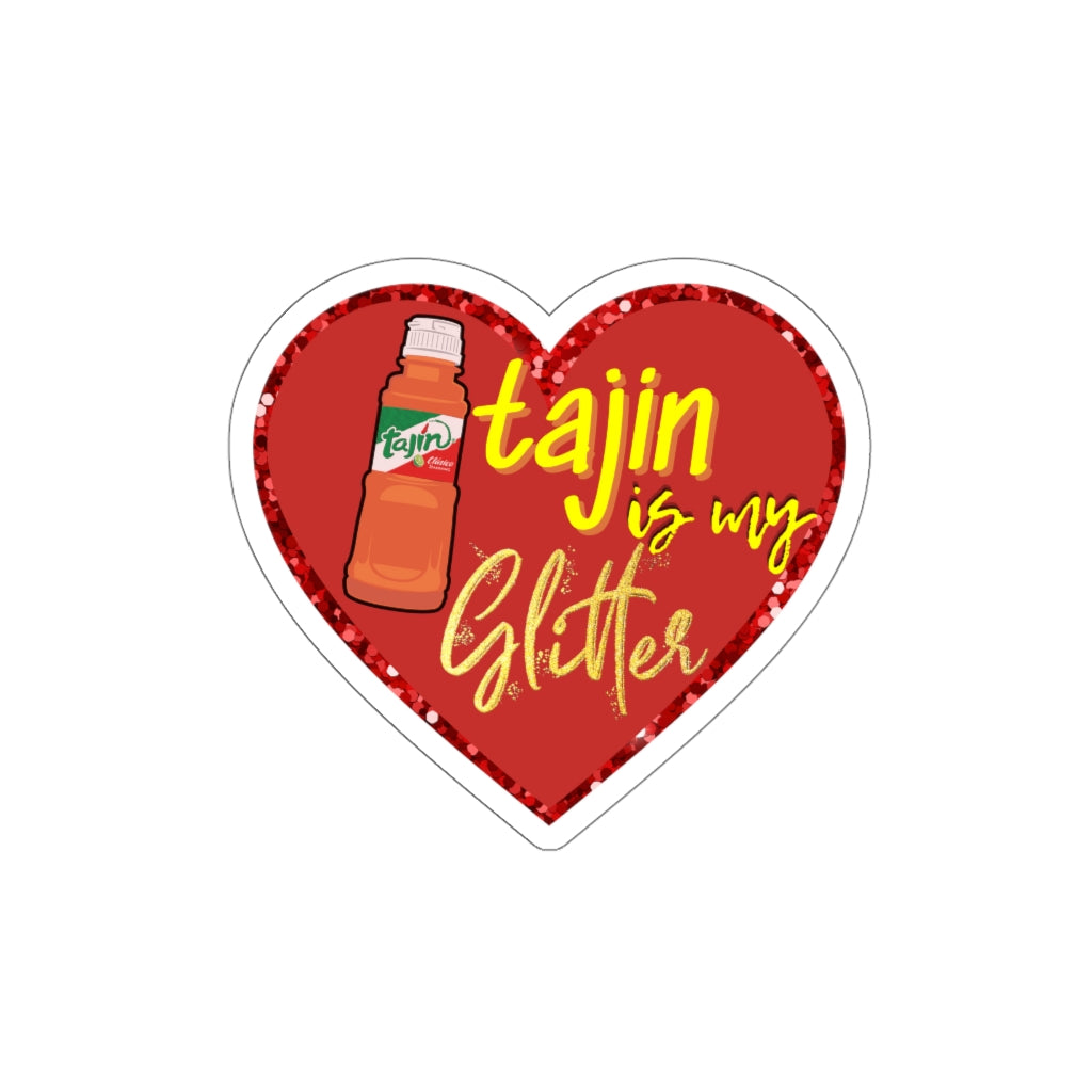 Tajin is my Glitter Die-cut sticker
