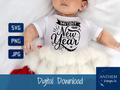 My First New Year SVG | Cut File and Design
