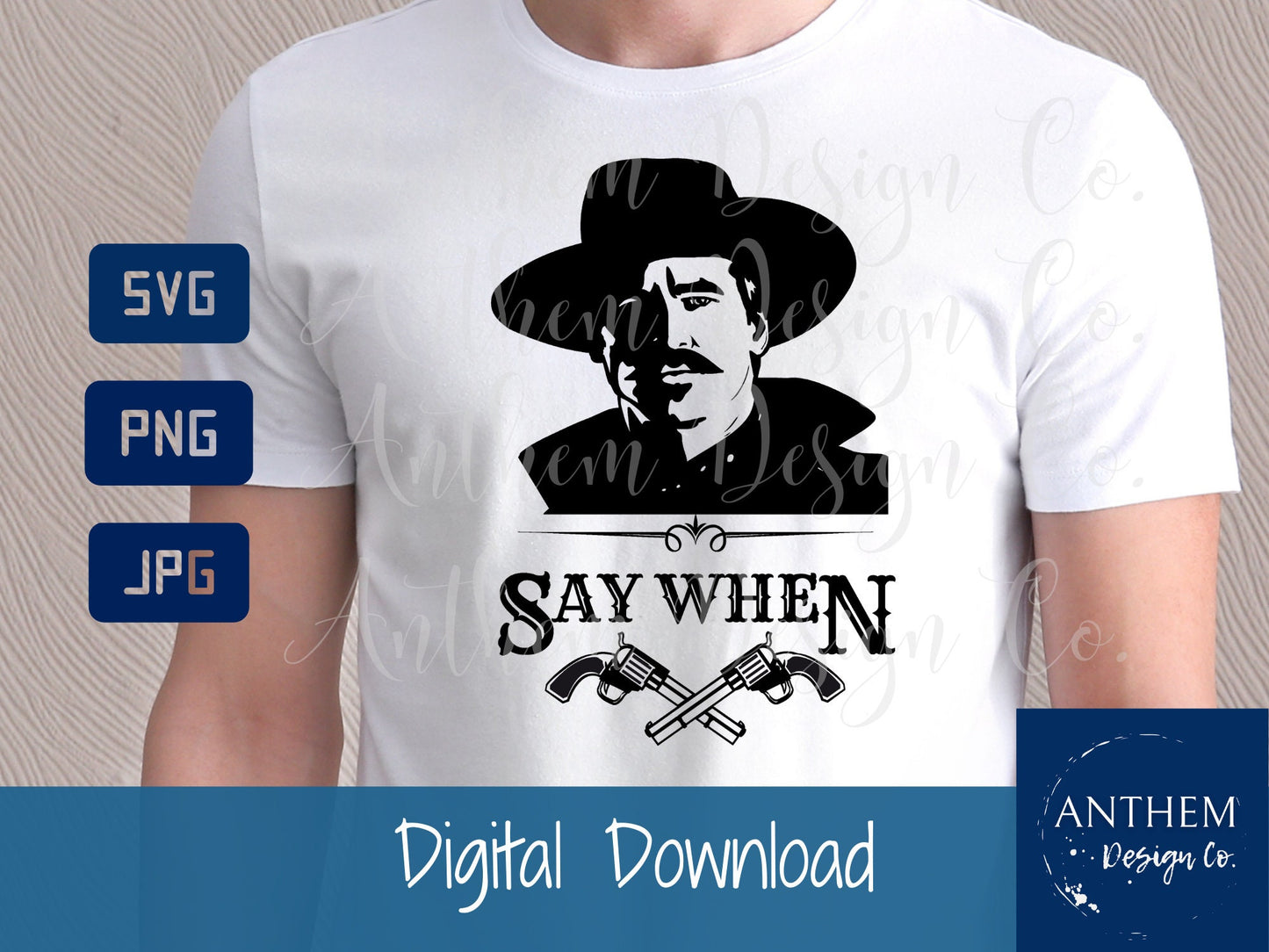 Say When SVG, Doc Holliday svg, tombstone svg cut file, doc Holliday svg file