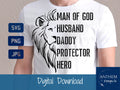 Man of God Lion Husband Daddy Protector Hero SVG | Cut File and Design