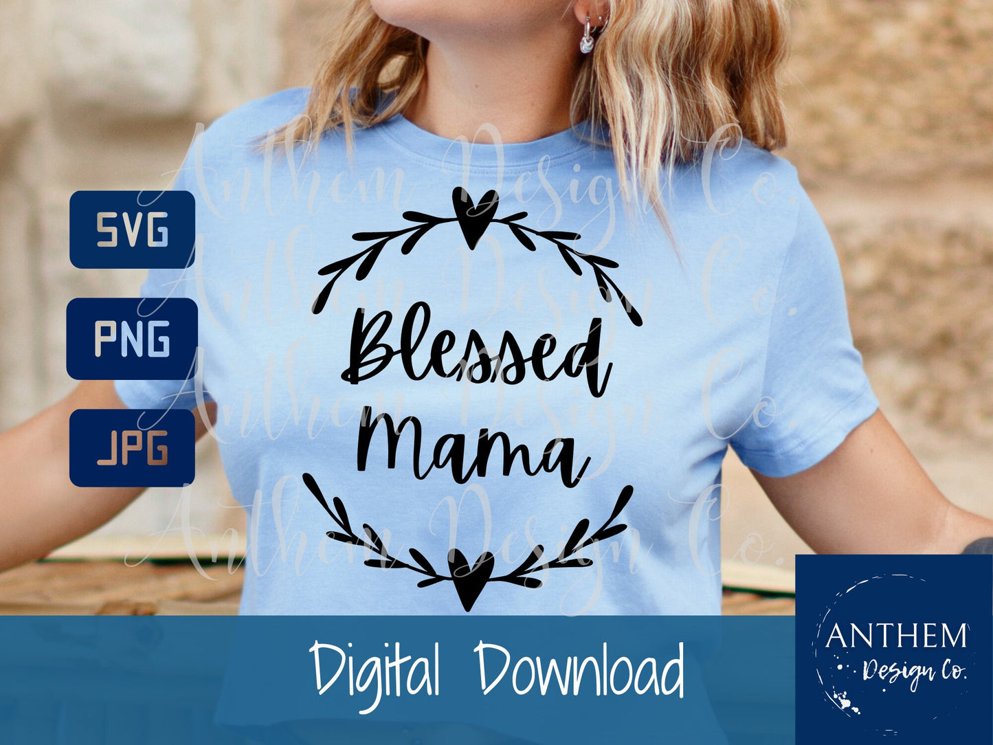 Blessed mama svg, mama svg, blessed svg, mothers day svg, happy mothers day, blessed mama for cricut, silhouette, svg, png, jpeg