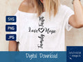 Faith love Hope cross svg | Cut File and Shirt Design