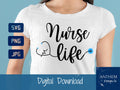 Nurse Life SVG | Cut File and Design