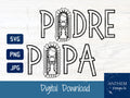 Padre, Papa SVG | Cut File and Design