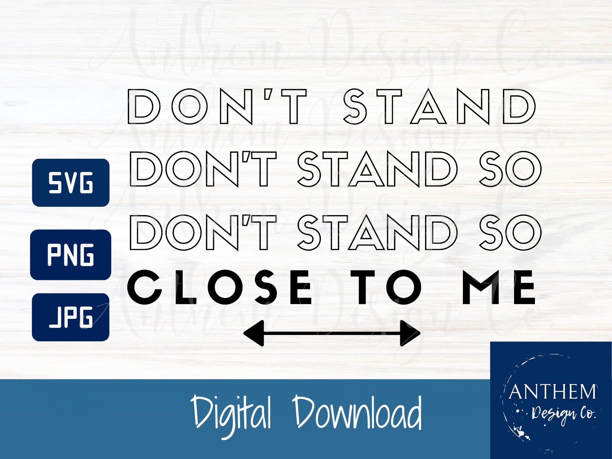 Don't stand so close SVG | Cut File and Design