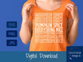 Pumpkin Spice Everything Nice SVG | Cut File and Design